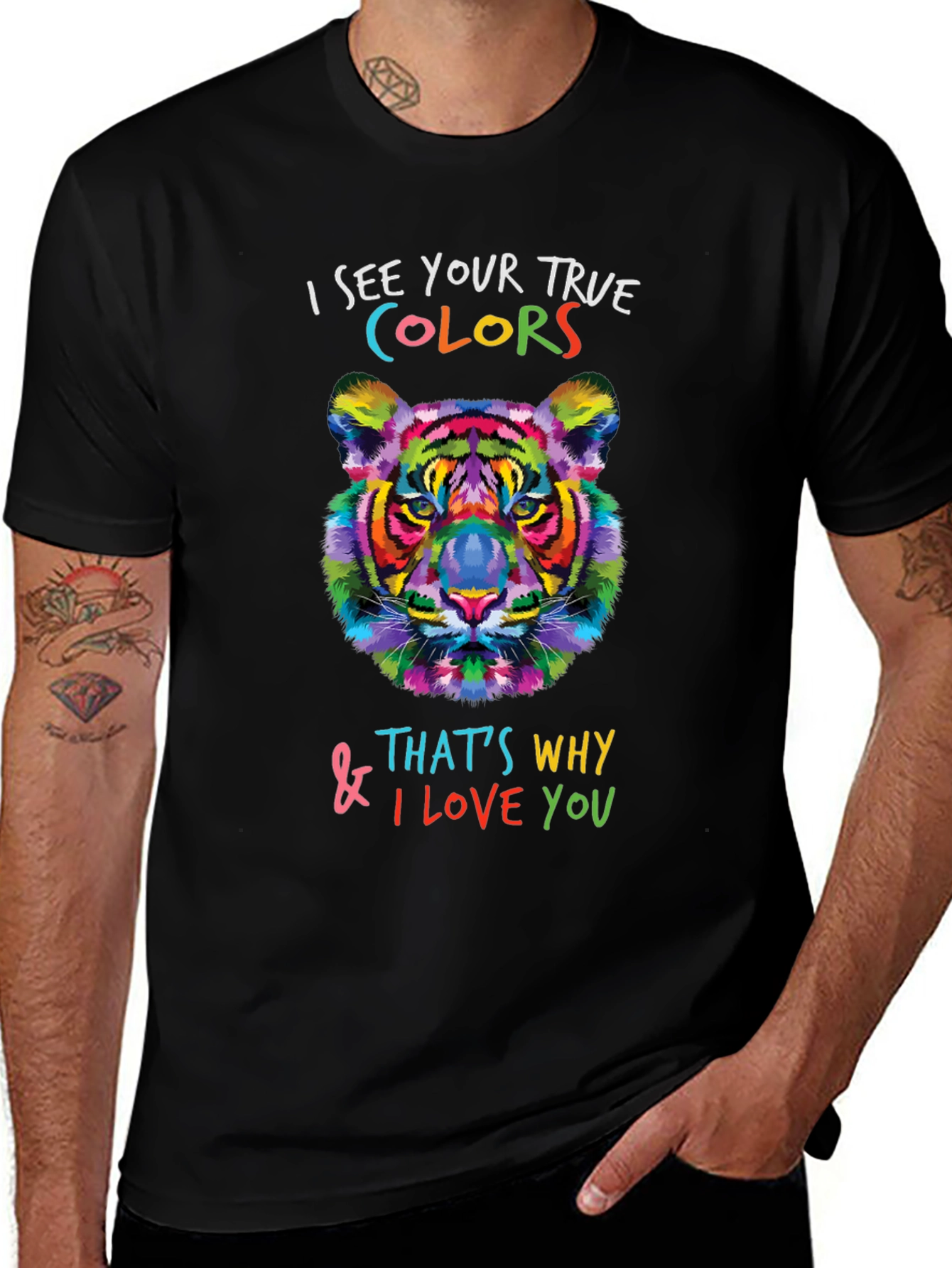 Colorful Tiger T-Shirt - I See Your True Colors