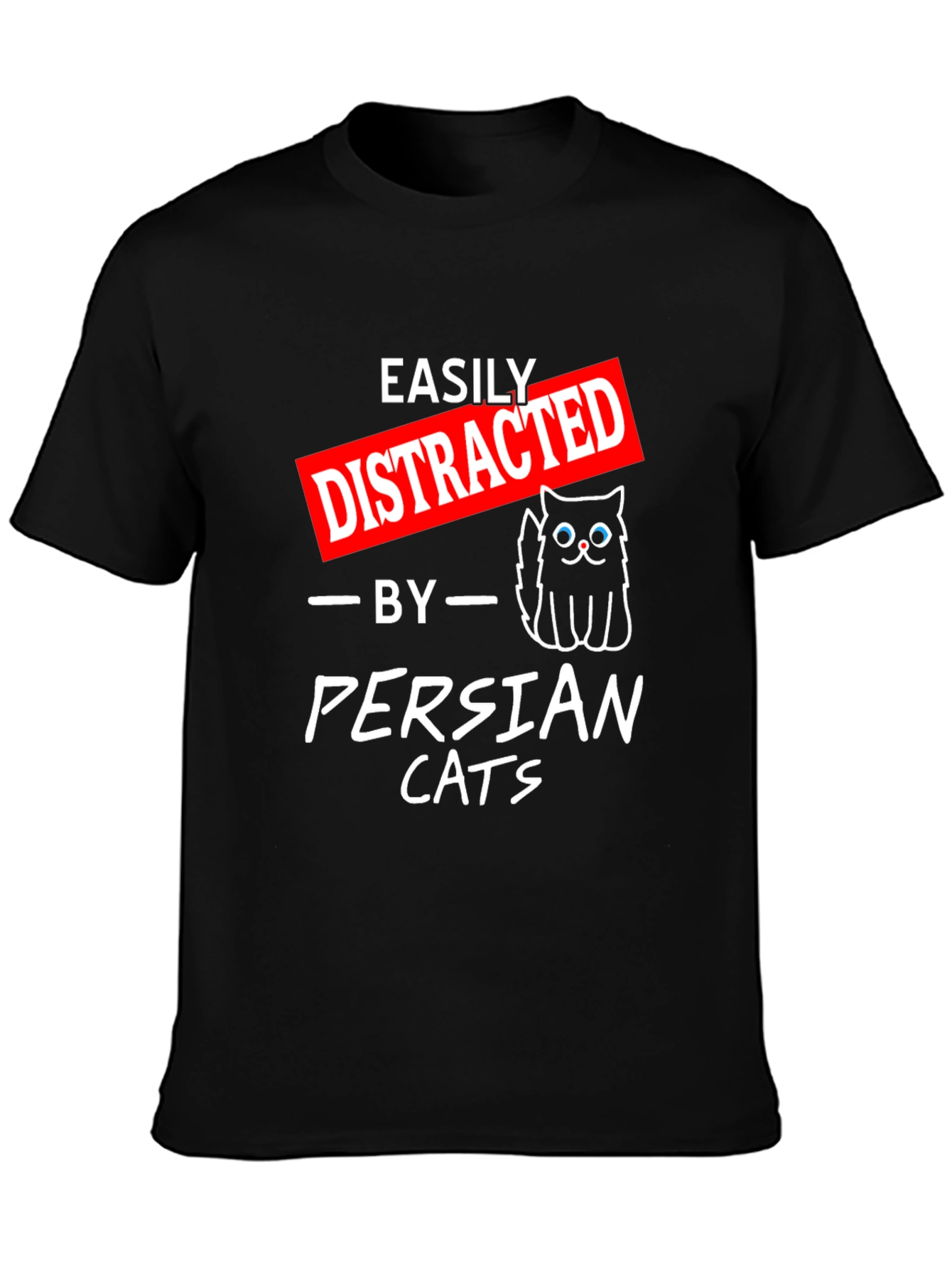 Easily Distracted by Persian Cats T-Shirt