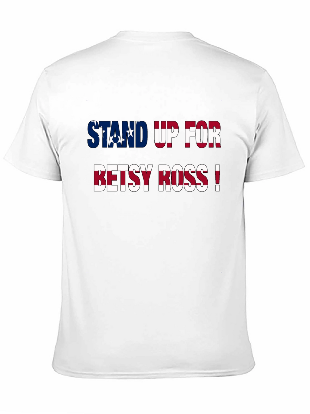 Stand Up For Betsy Ross Patriotic Graphic Tee