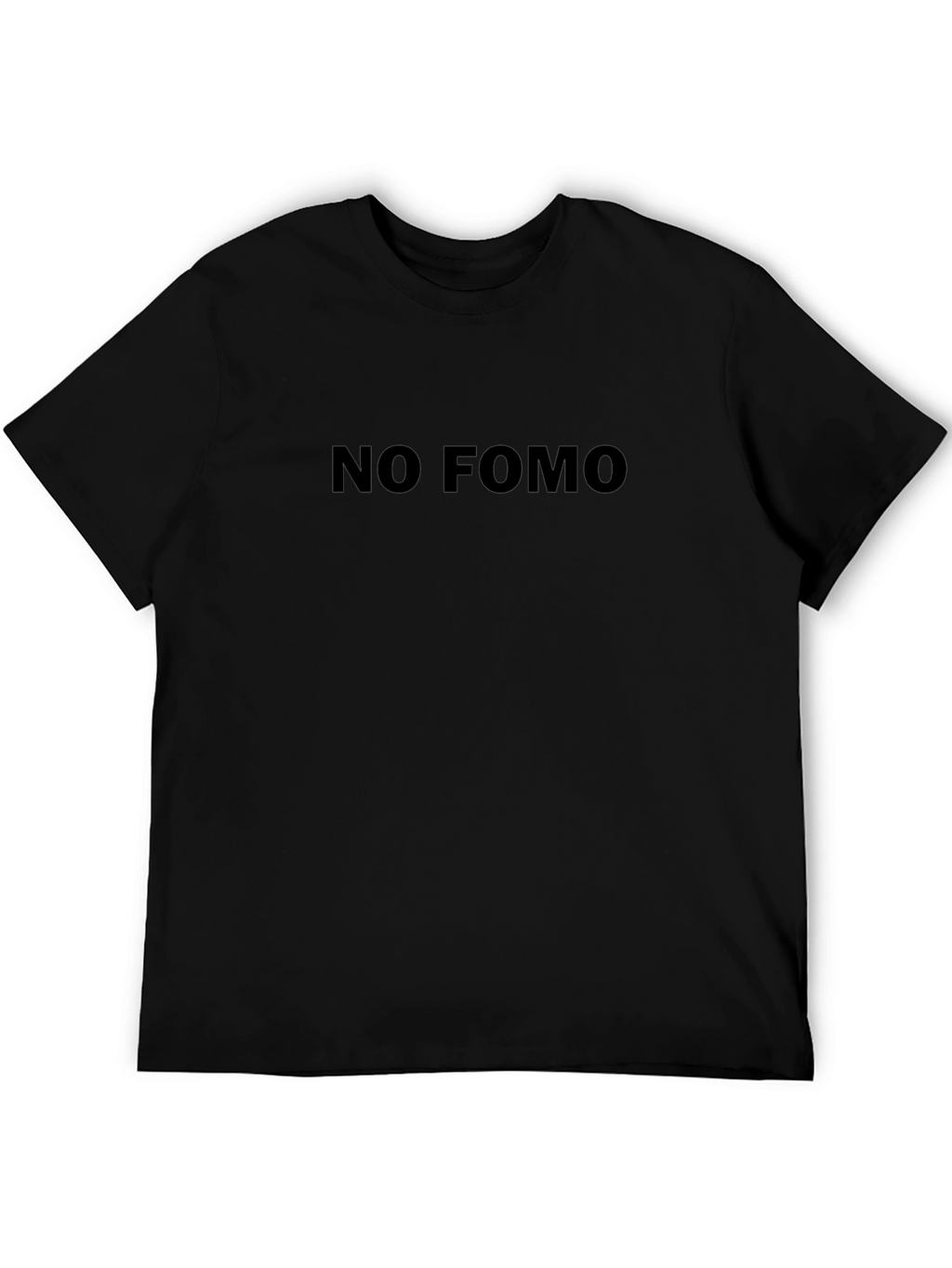 No FOMO Black T-Shirt - Comfortable Everyday Wear