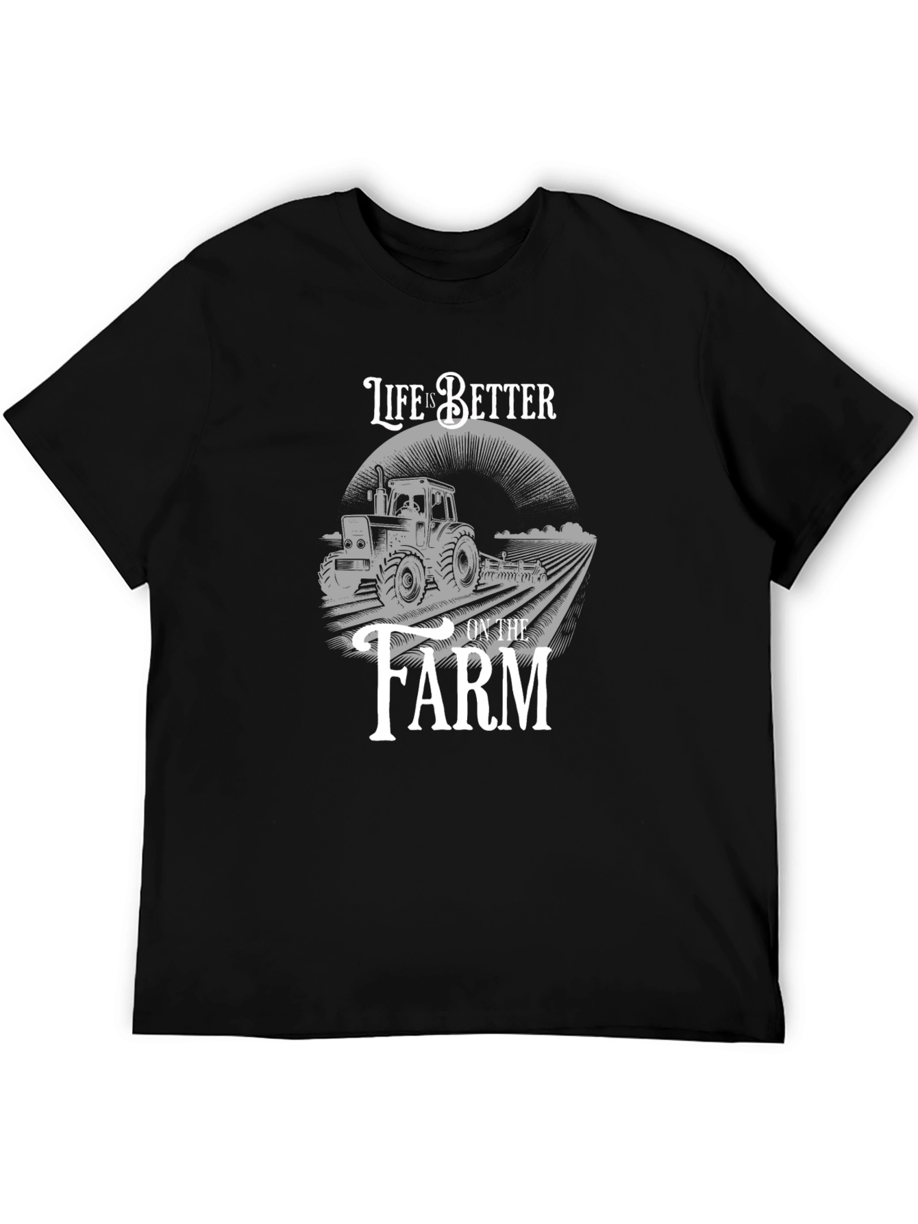Life is Better on the Farm T-Shirt