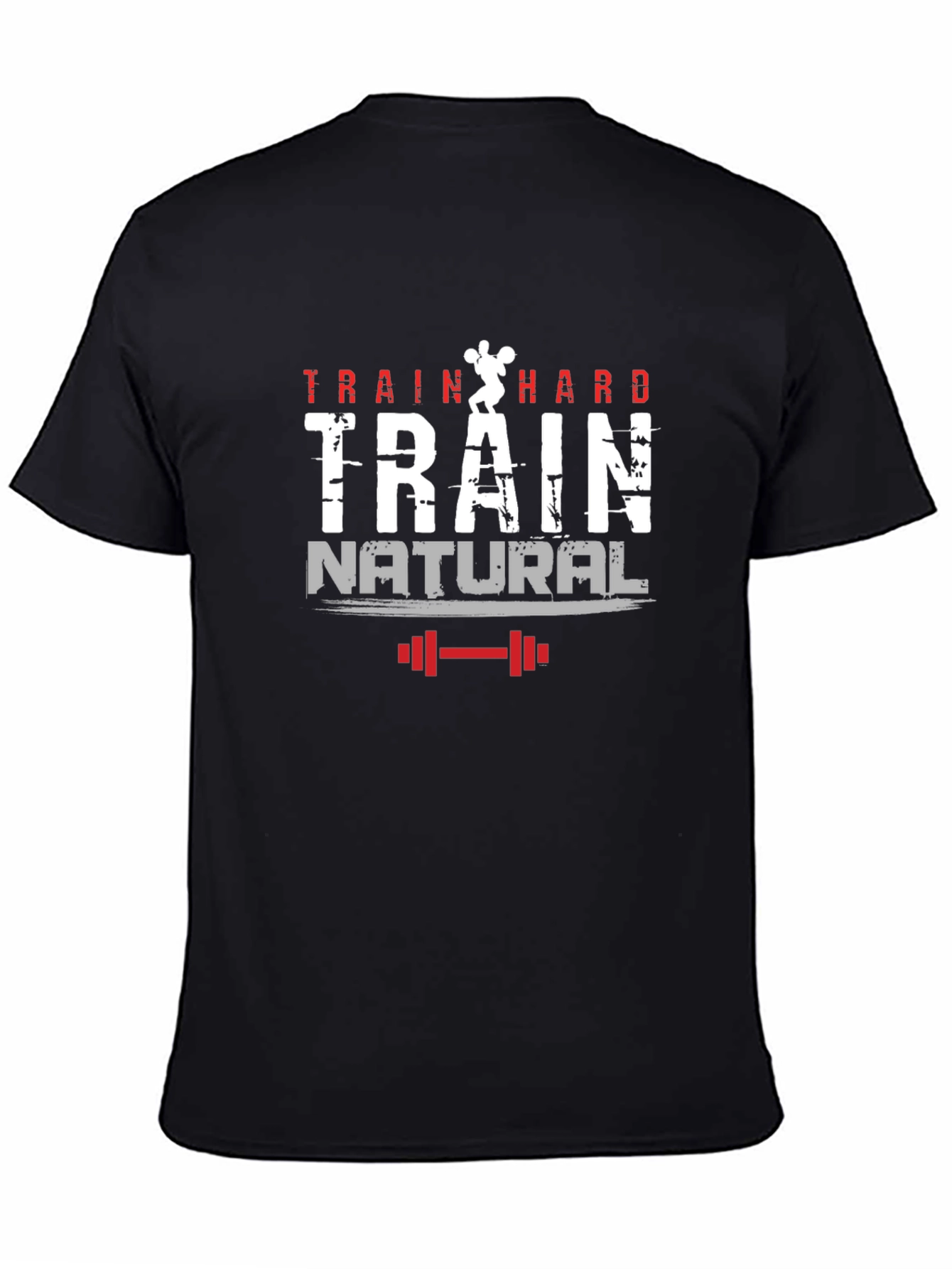 Train Hard Natural Graphic Tee - Black Gym Shirt