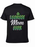 Luckiest Mom Ever St. Patricks Day Graphic Tee