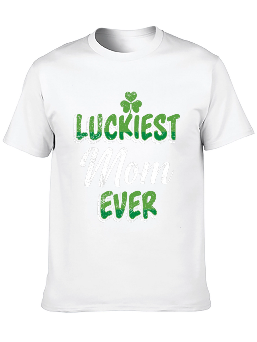 Luckiest Mom Ever St. Patricks Day Graphic Tee