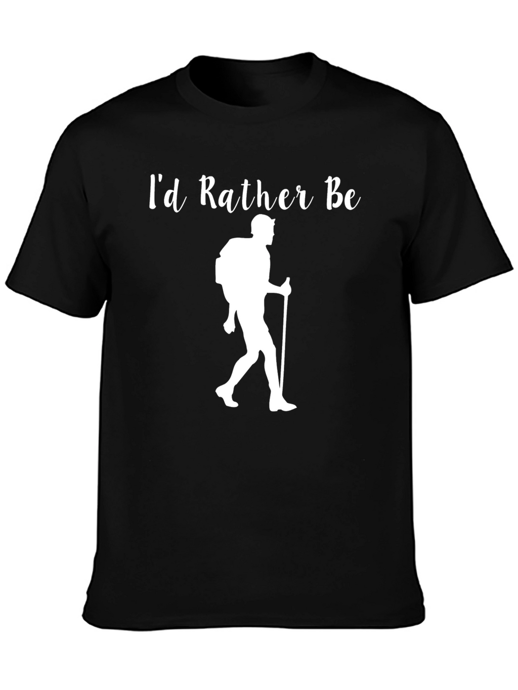 Id Rather Be Hiking T-Shirt - Black