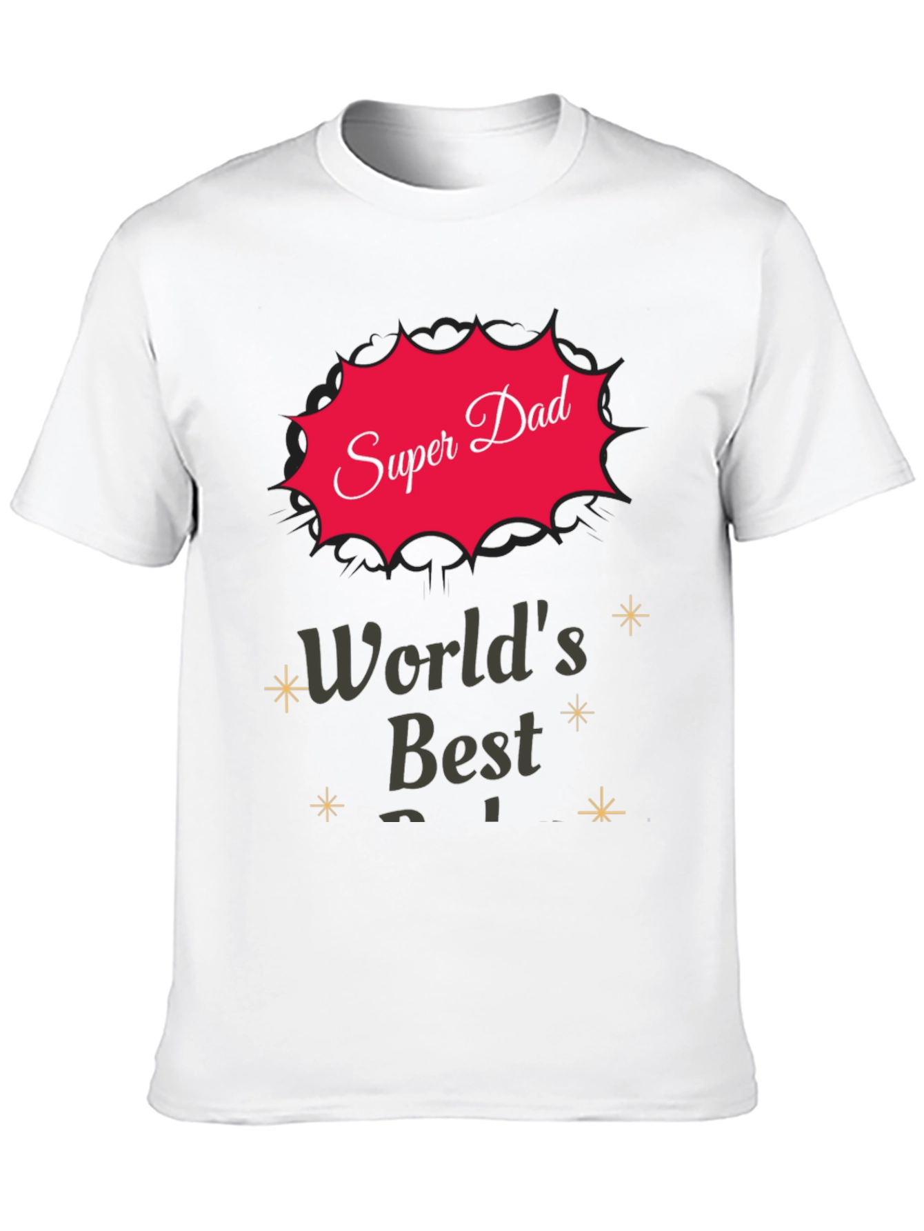 Super Dad T-Shirt - Worlds Best Father Tee