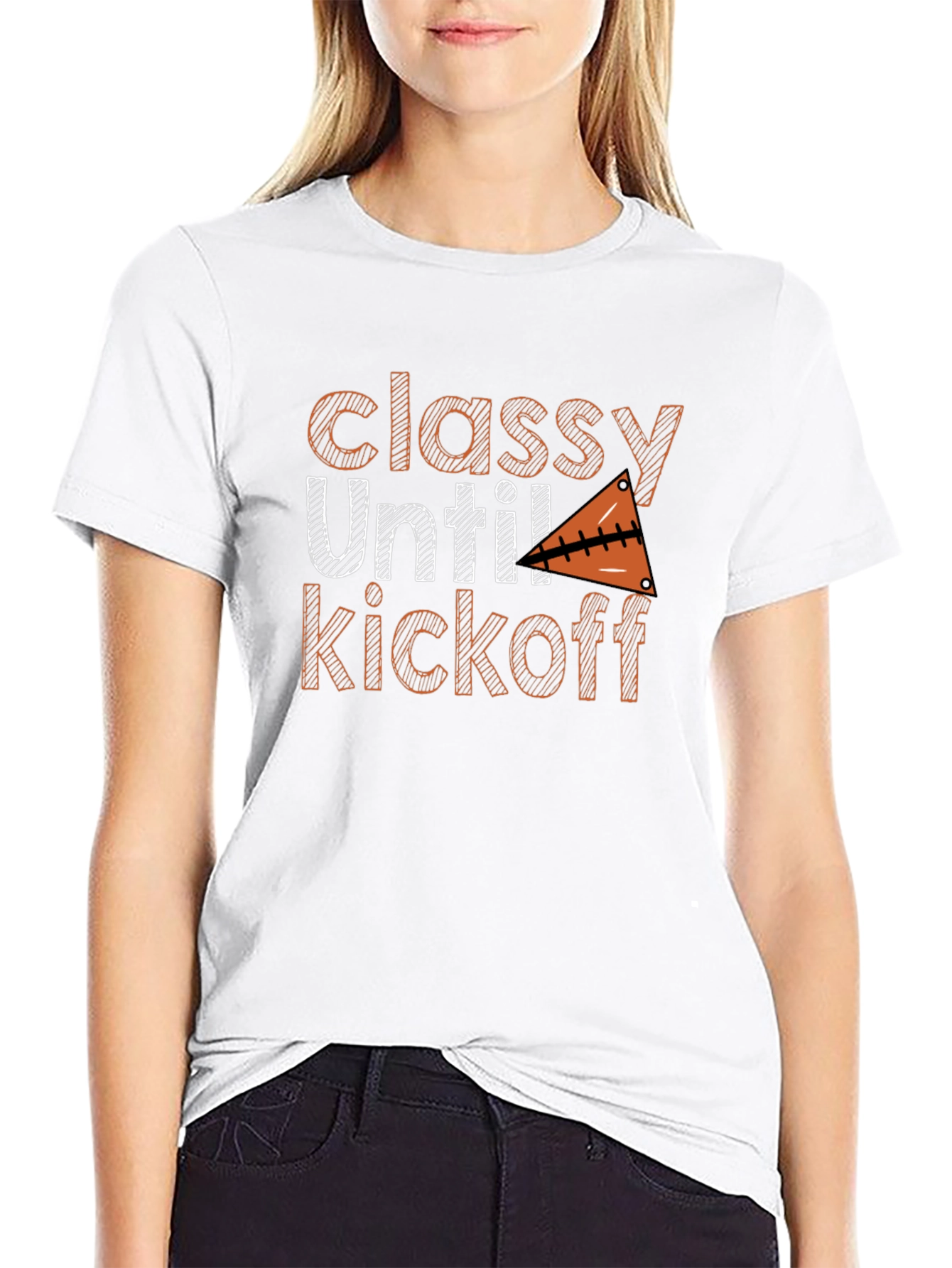 Classy Until Kickoff Football Graphic T-Shirt