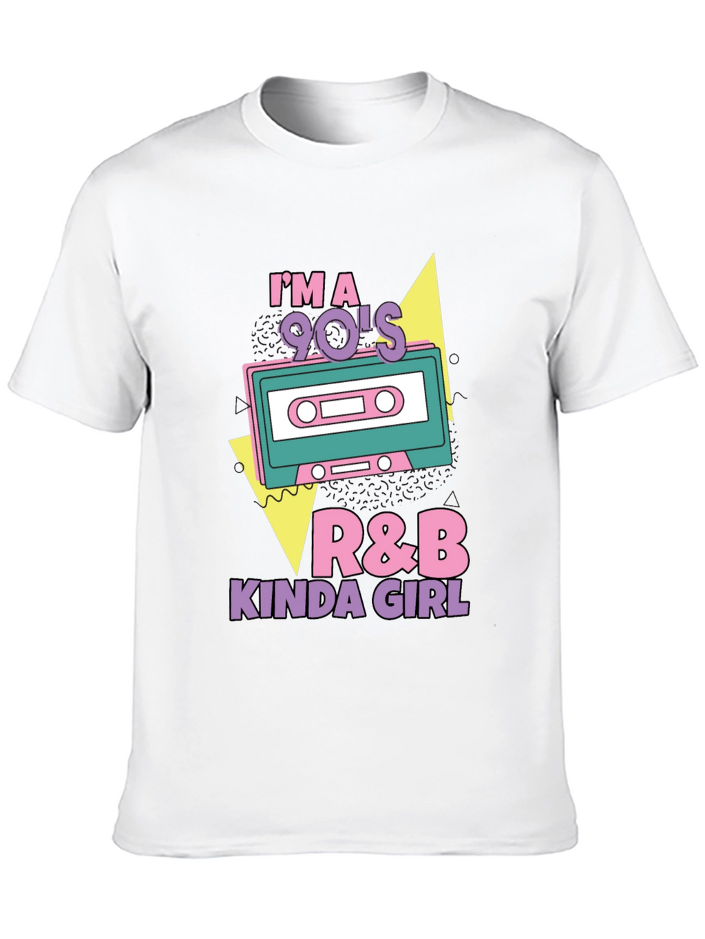 Im a 90s R&B Kinda Girl T-Shirt