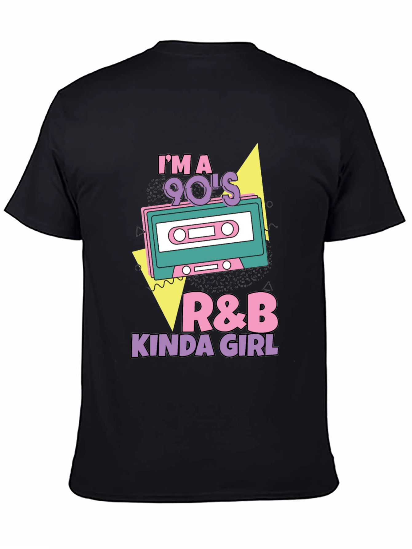 Im a 90s R&B Kinda Girl T-Shirt