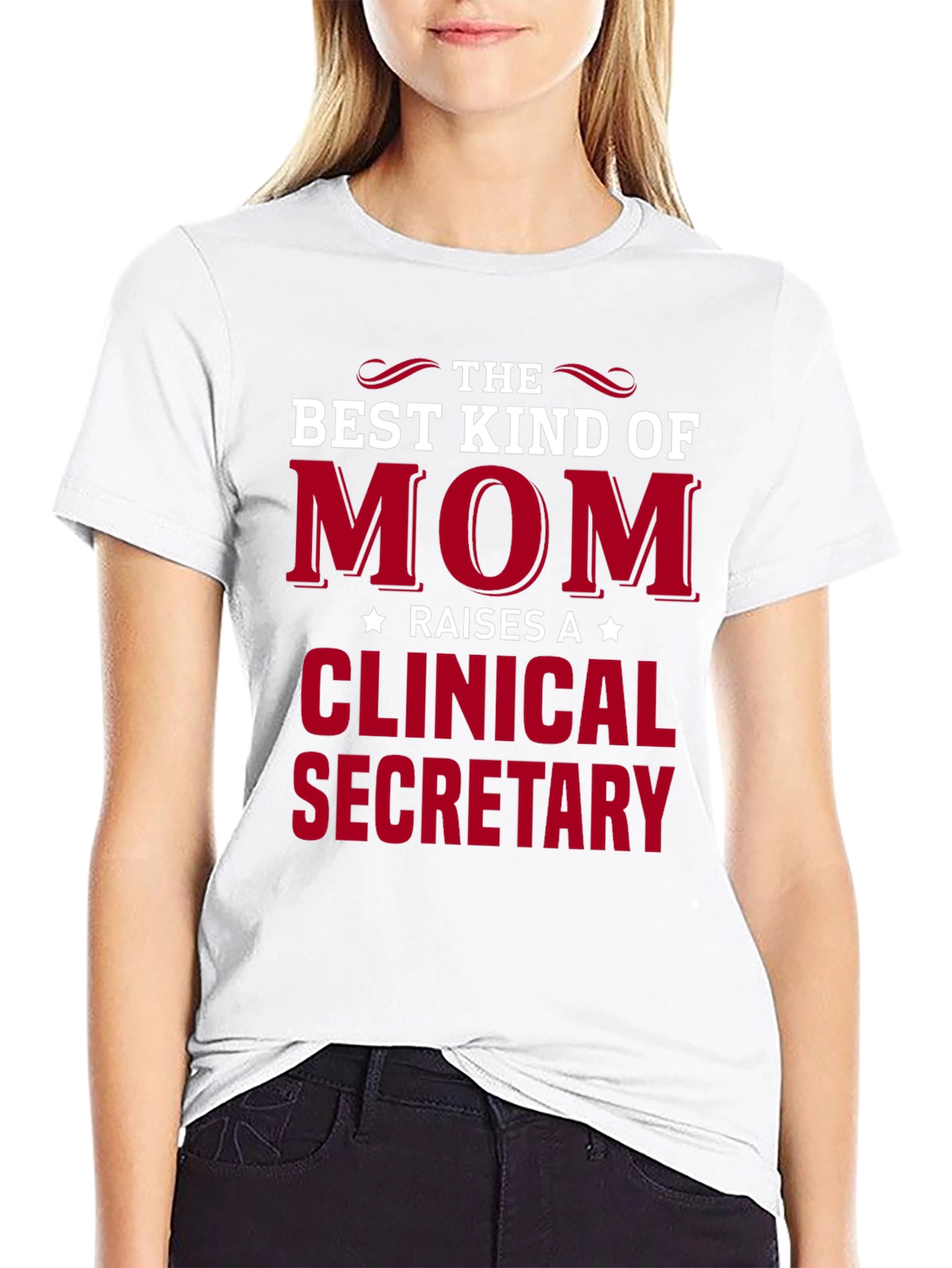 Best Kind of Mom Clinical Secretary T-Shirt