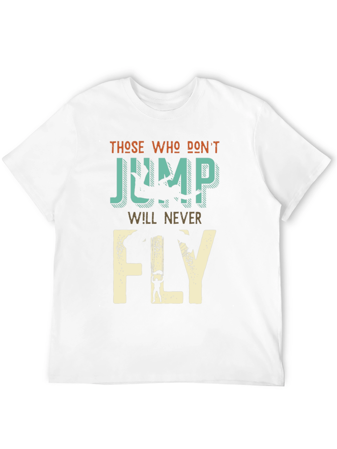 Skydiving T-Shirt - Those Who Dont Jump