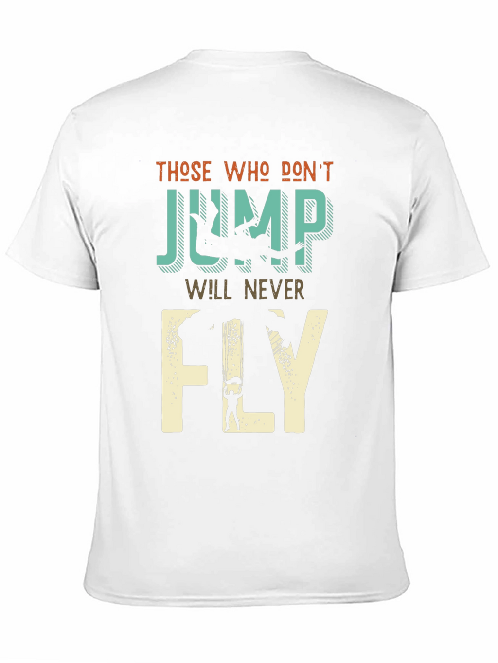 Skydiving T-Shirt - Those Who Dont Jump