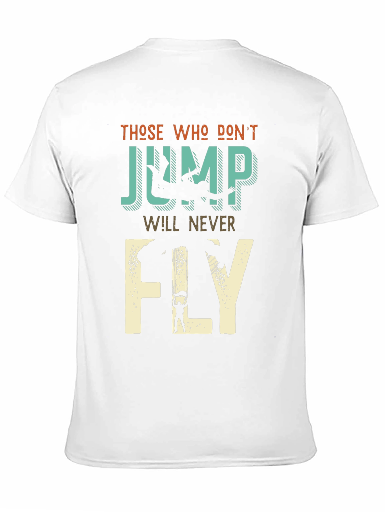 Skydiving T-Shirt - Those Who Dont Jump