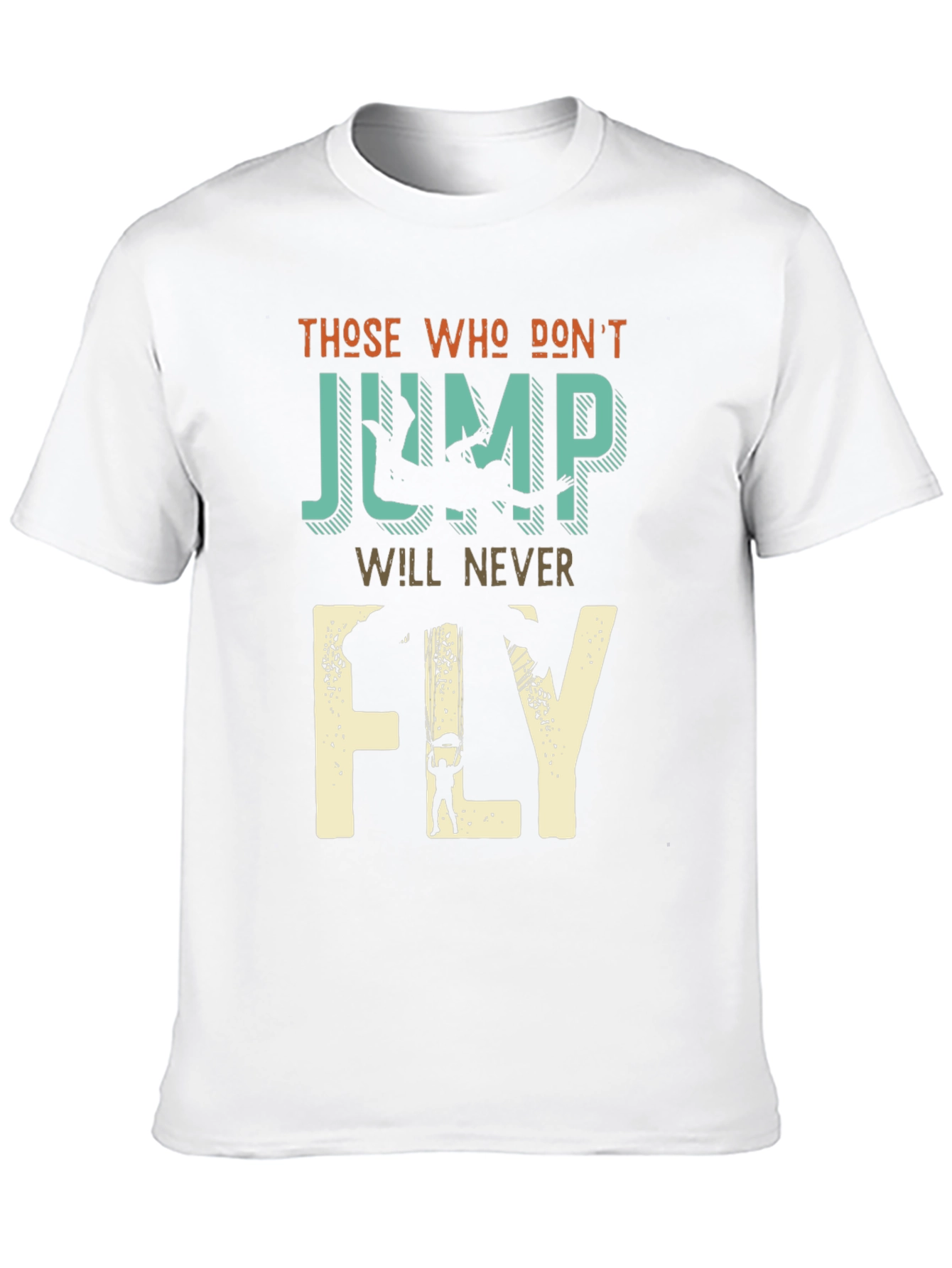 Skydiving T-Shirt - Those Who Dont Jump