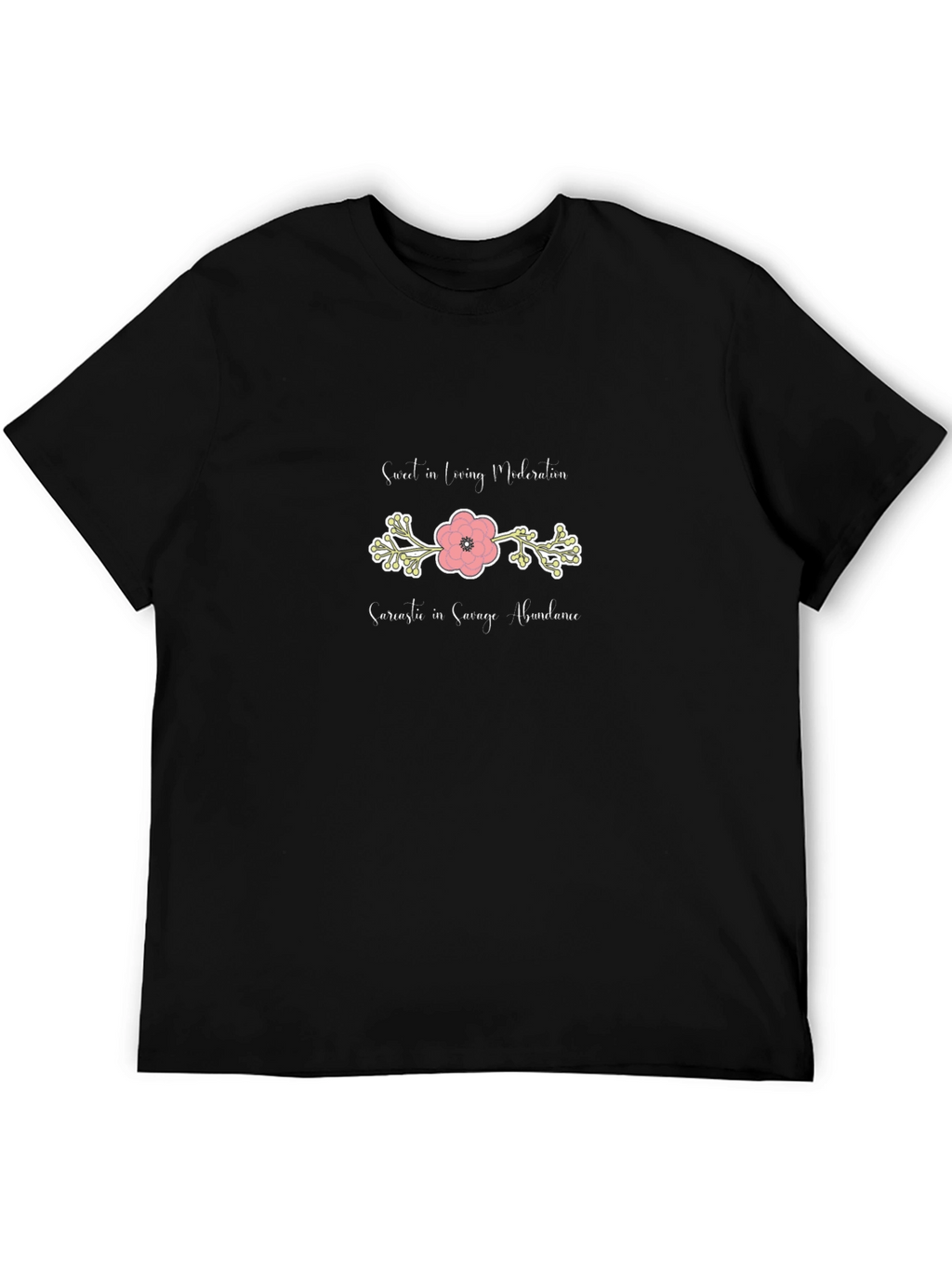 Sweet & Sarcastic Graphic T-Shirt
