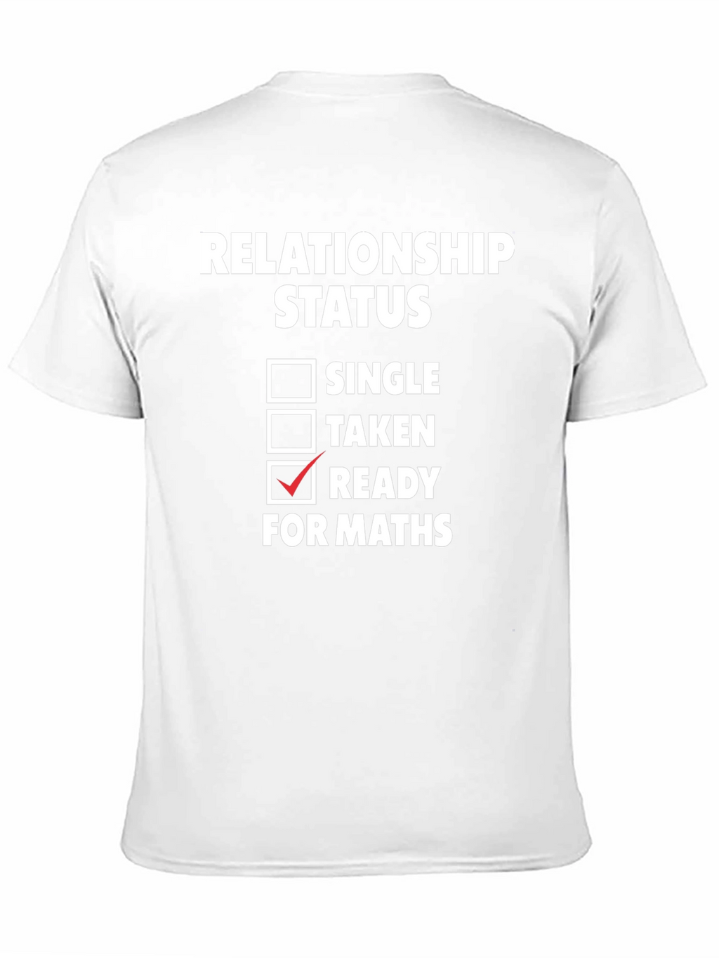 Ready for Maths Graphic Tee - Funny T-Shirt