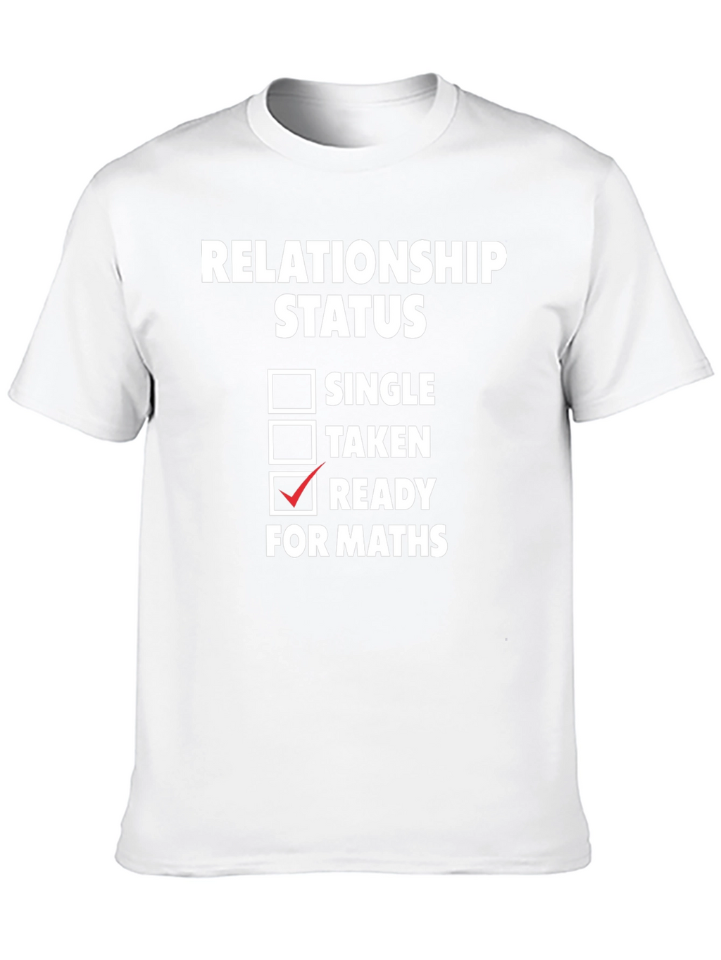 Ready for Maths Graphic Tee - Funny T-Shirt