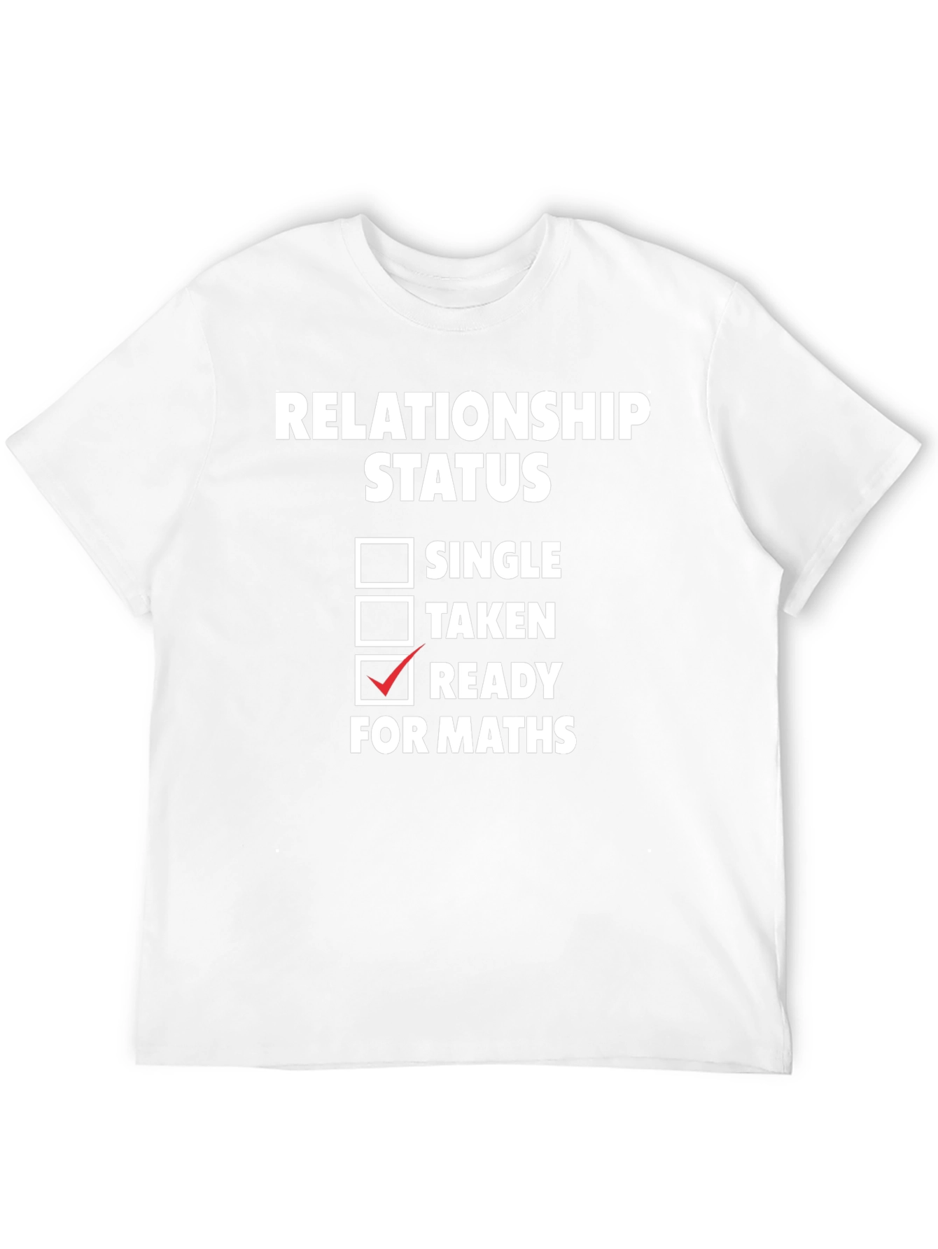 Ready for Maths Graphic Tee - Funny T-Shirt