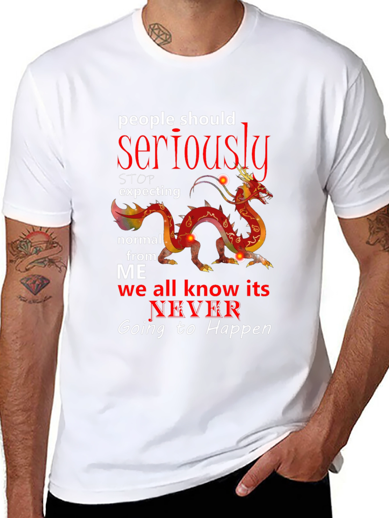 Seriously Dragon T-Shirt - Never Be Normal