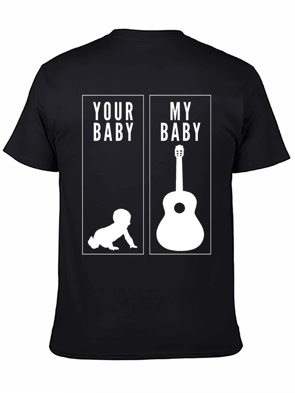 Funny Your Baby My Baby Guitar T-Shirt