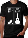 Funny Your Baby My Baby Guitar T-Shirt