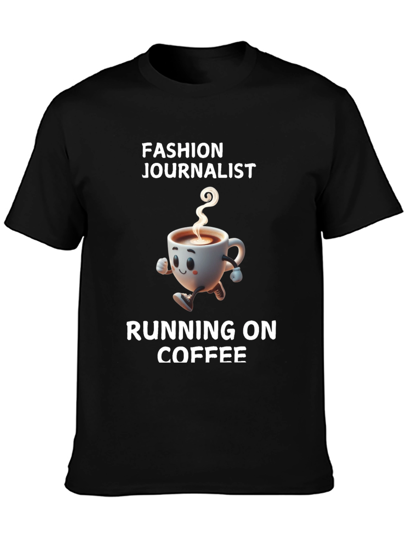 Fashion Journalist Running on Coffee T-Shirt