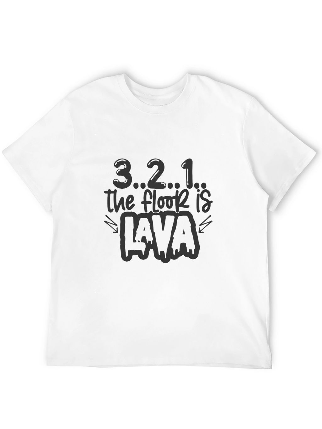 321 The Floor Is Lava Black T-Shirt