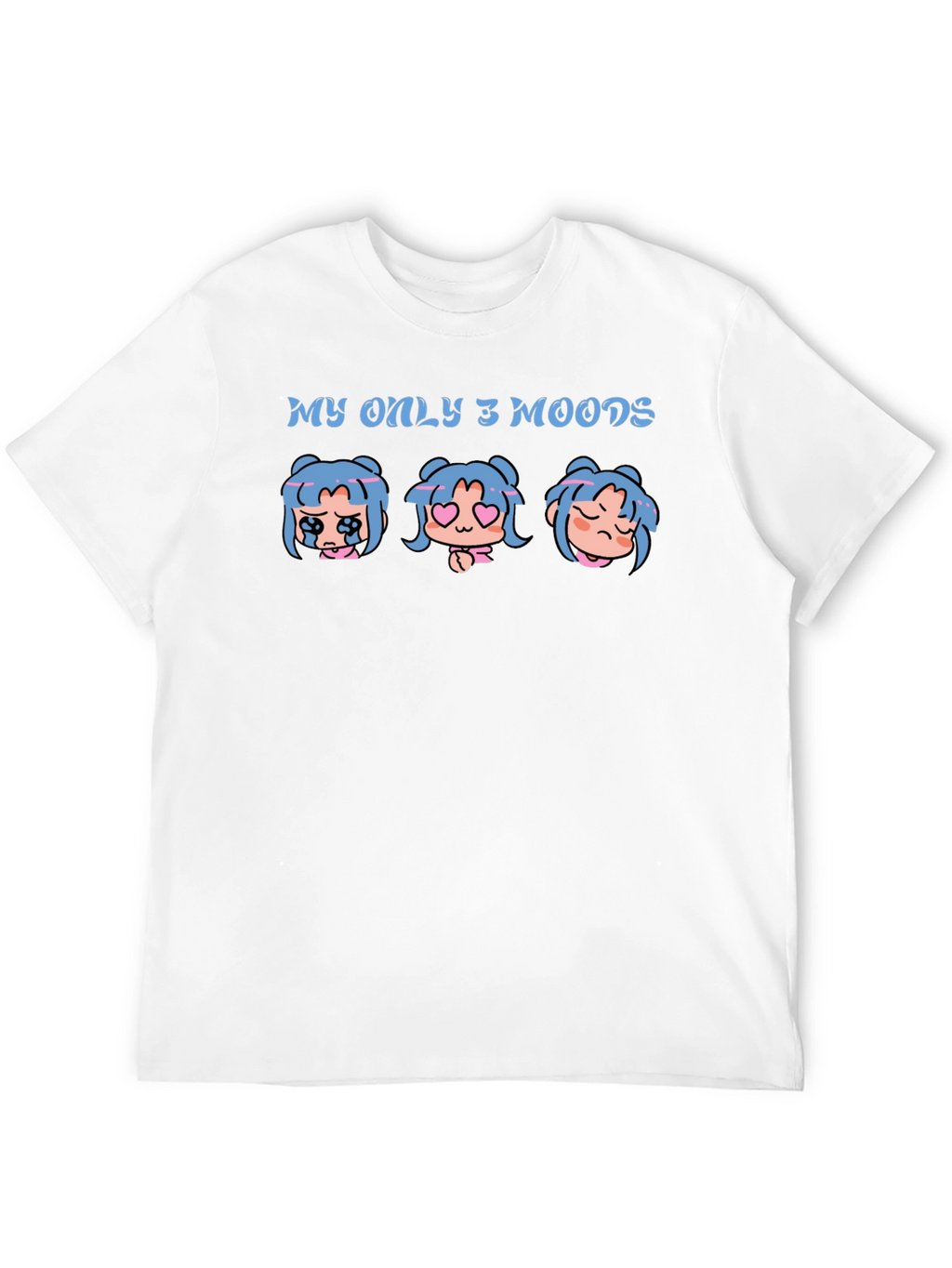 My Only 3 Moods Graphic T-Shirt
