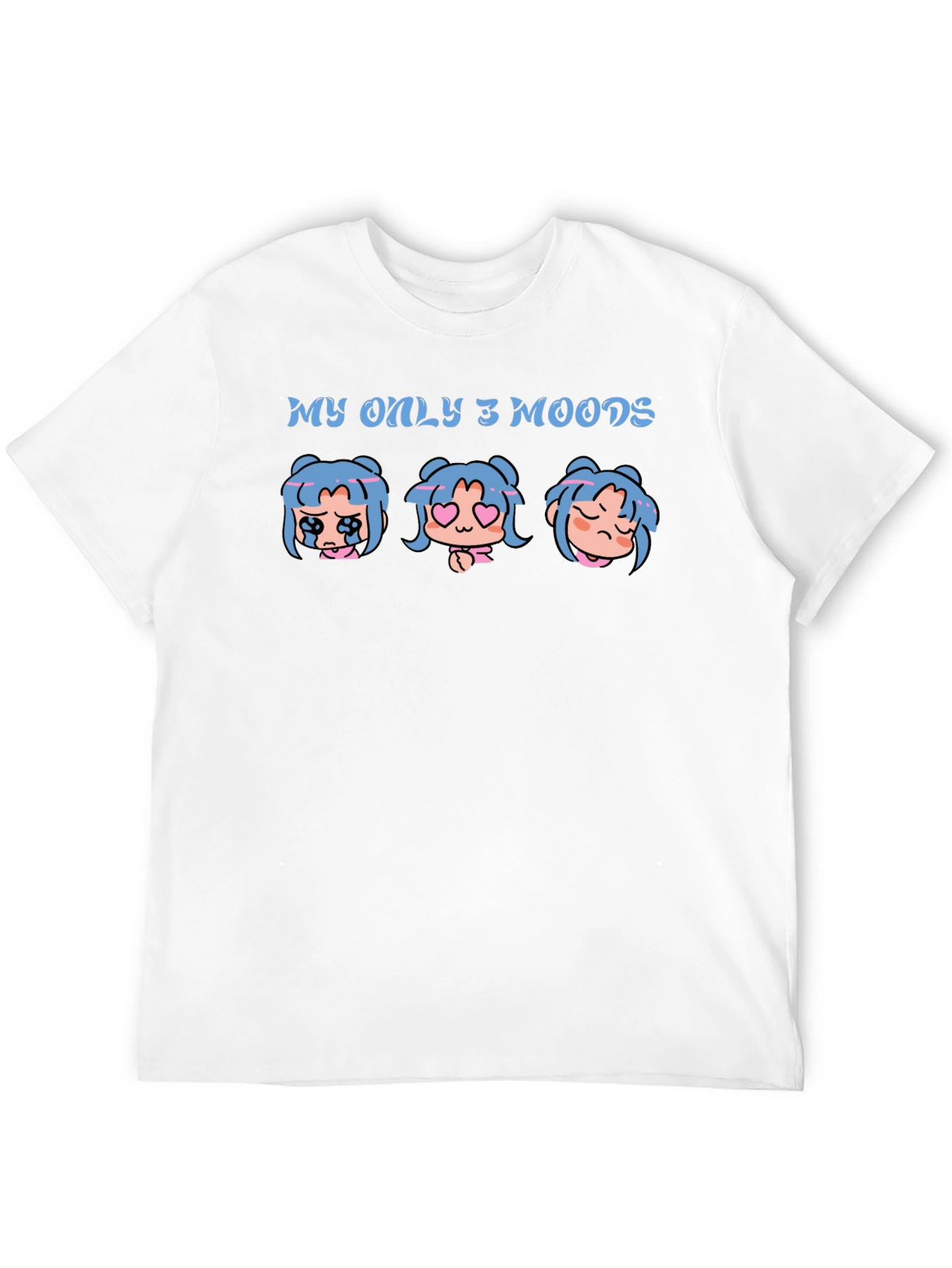 My Only 3 Moods Graphic T-Shirt