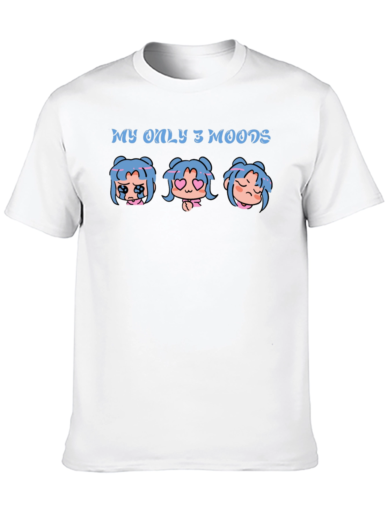 My Only 3 Moods Graphic T-Shirt