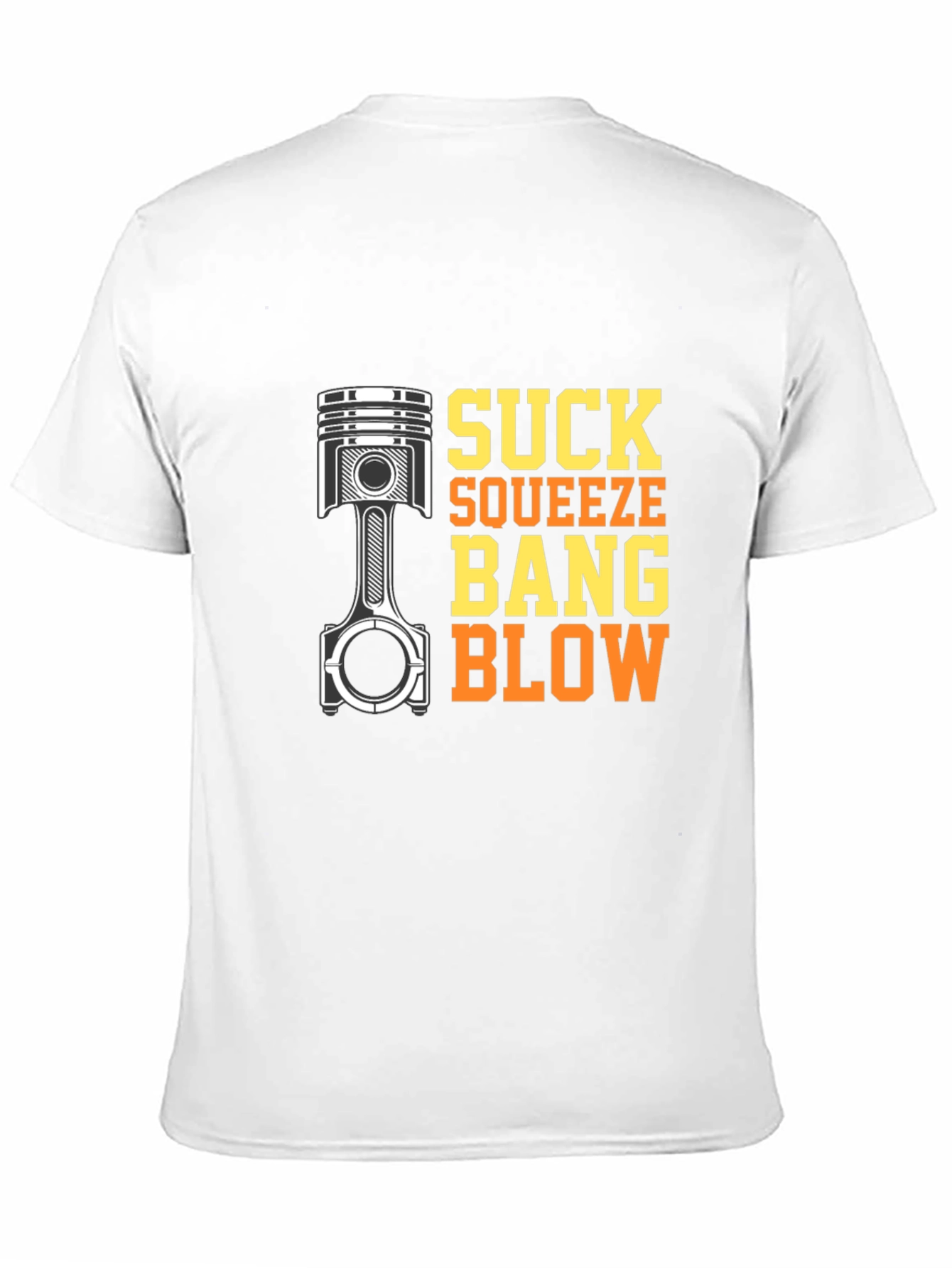 Suck Squeeze Bang Blow Engine T-Shirt