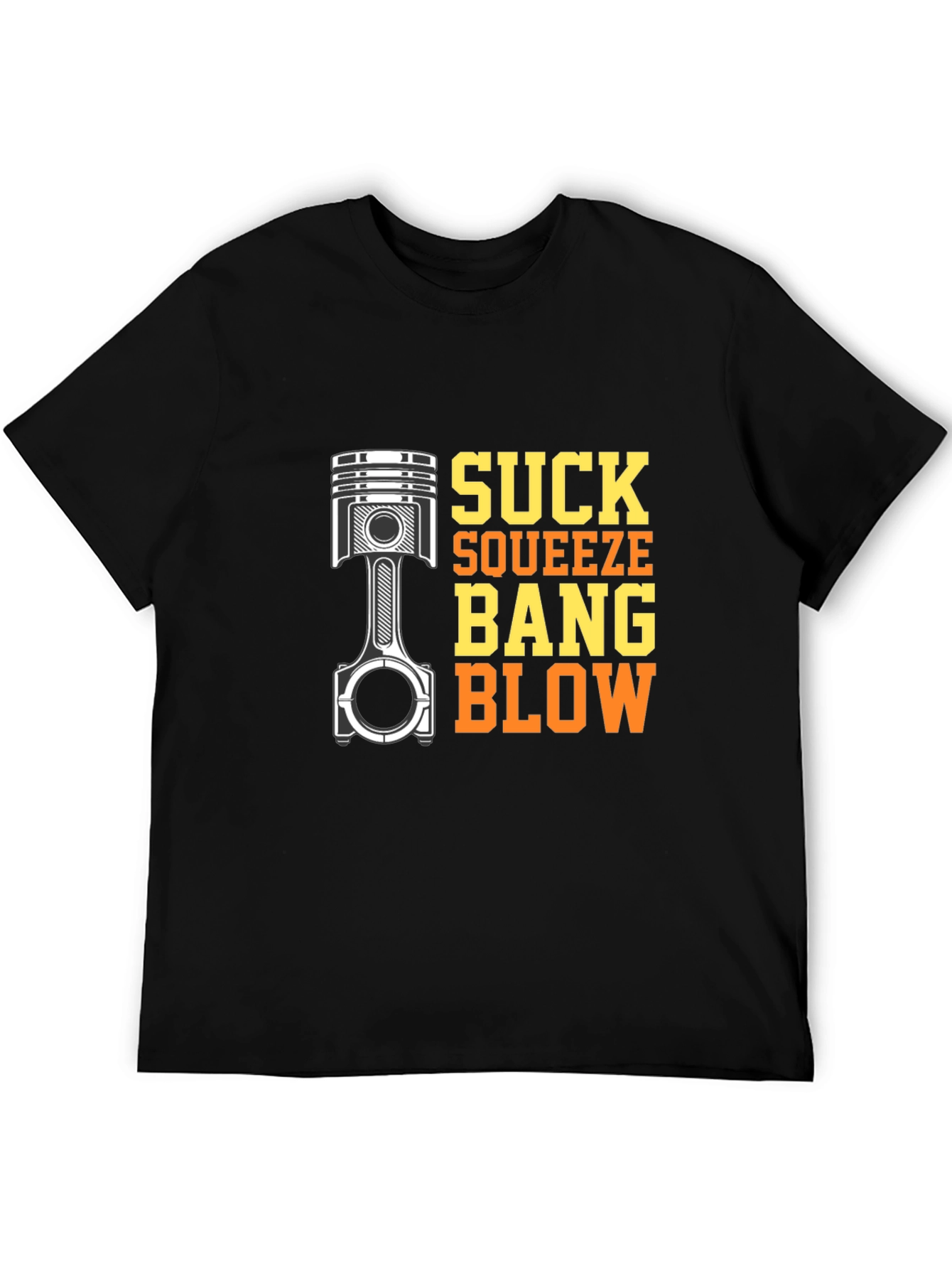 Suck Squeeze Bang Blow Engine T-Shirt