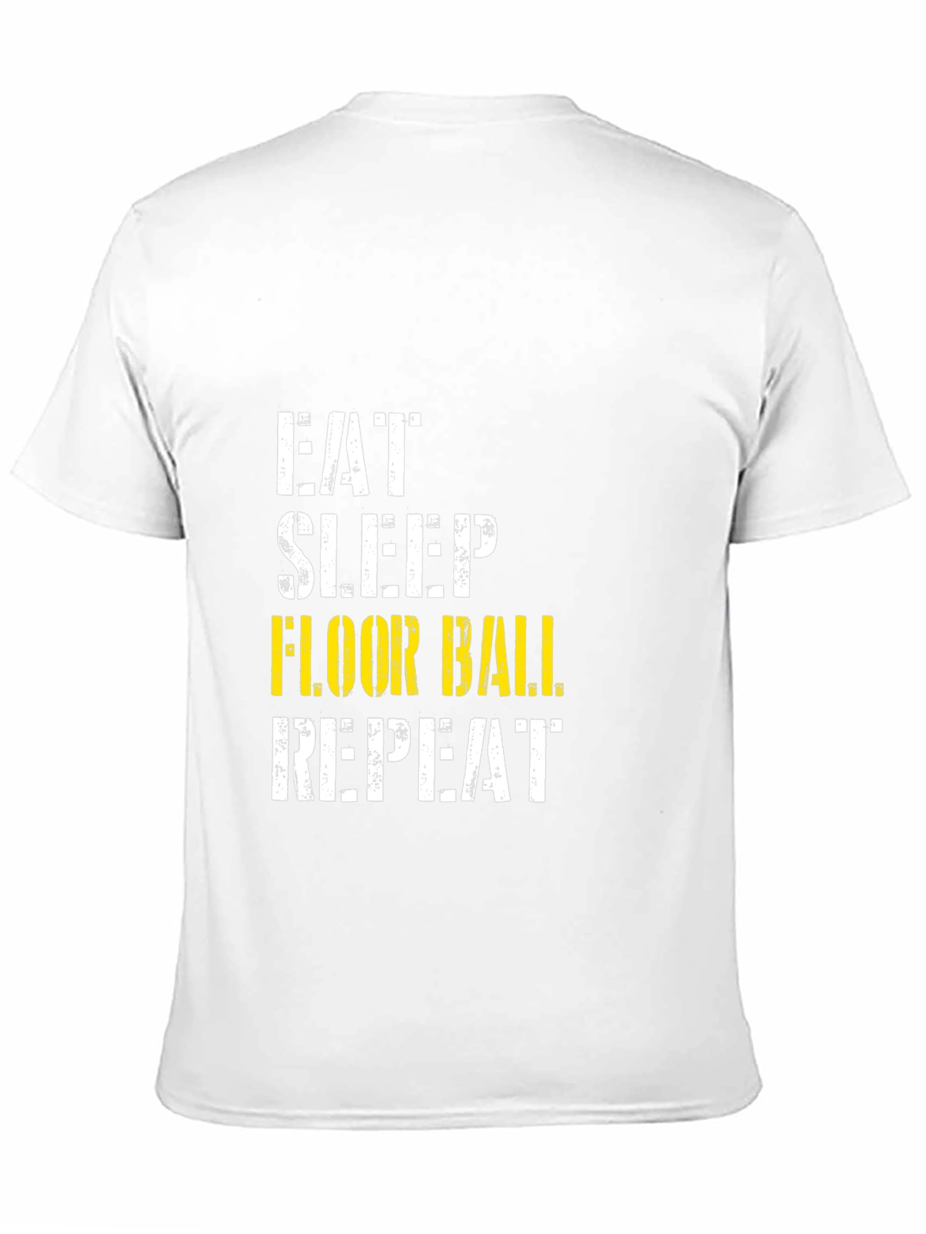 Eat Sleep Floor Ball Repeat T-Shirt