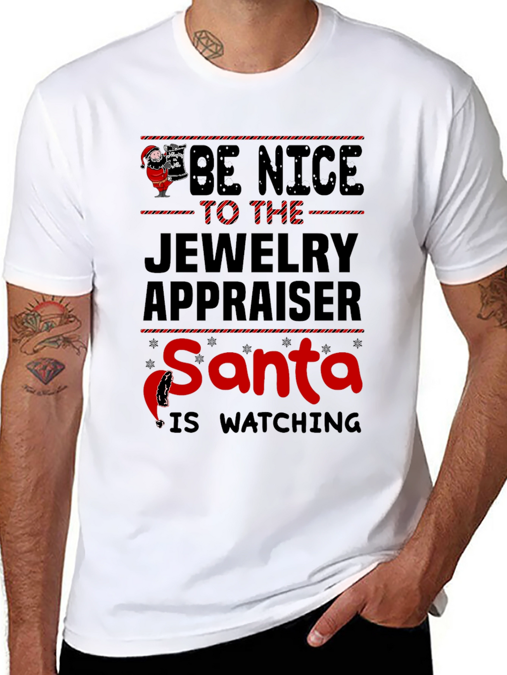 Be Nice to Jewelry Appraiser Santa T-Shirt