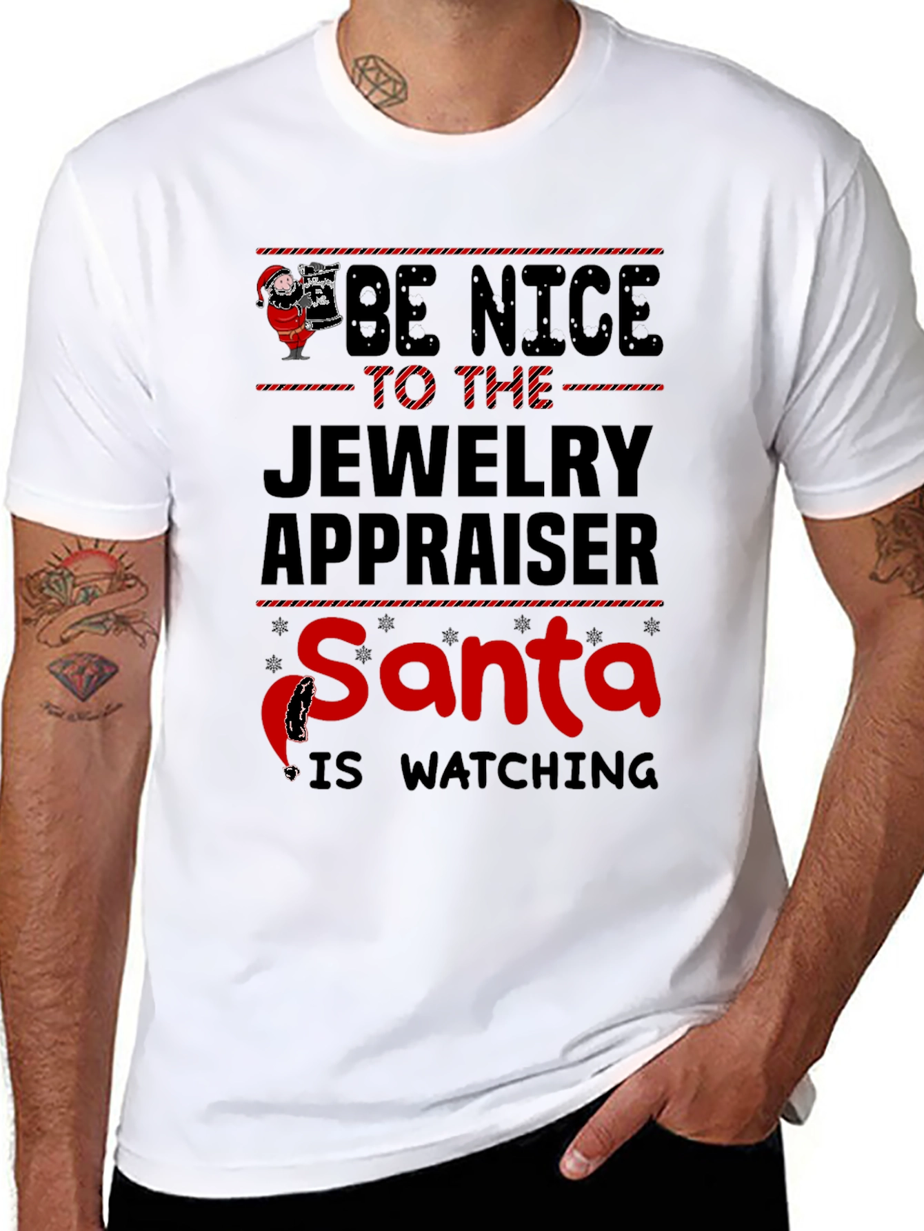 Be Nice to Jewelry Appraiser Santa T-Shirt