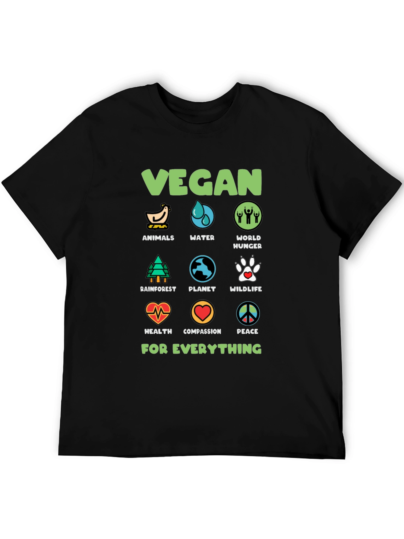 Vegan Tee: Animals Water World Hunger & More!
