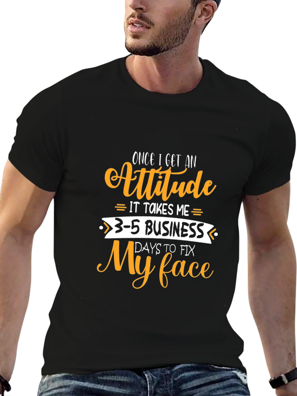 Attitude Funny Graphic T-Shirt