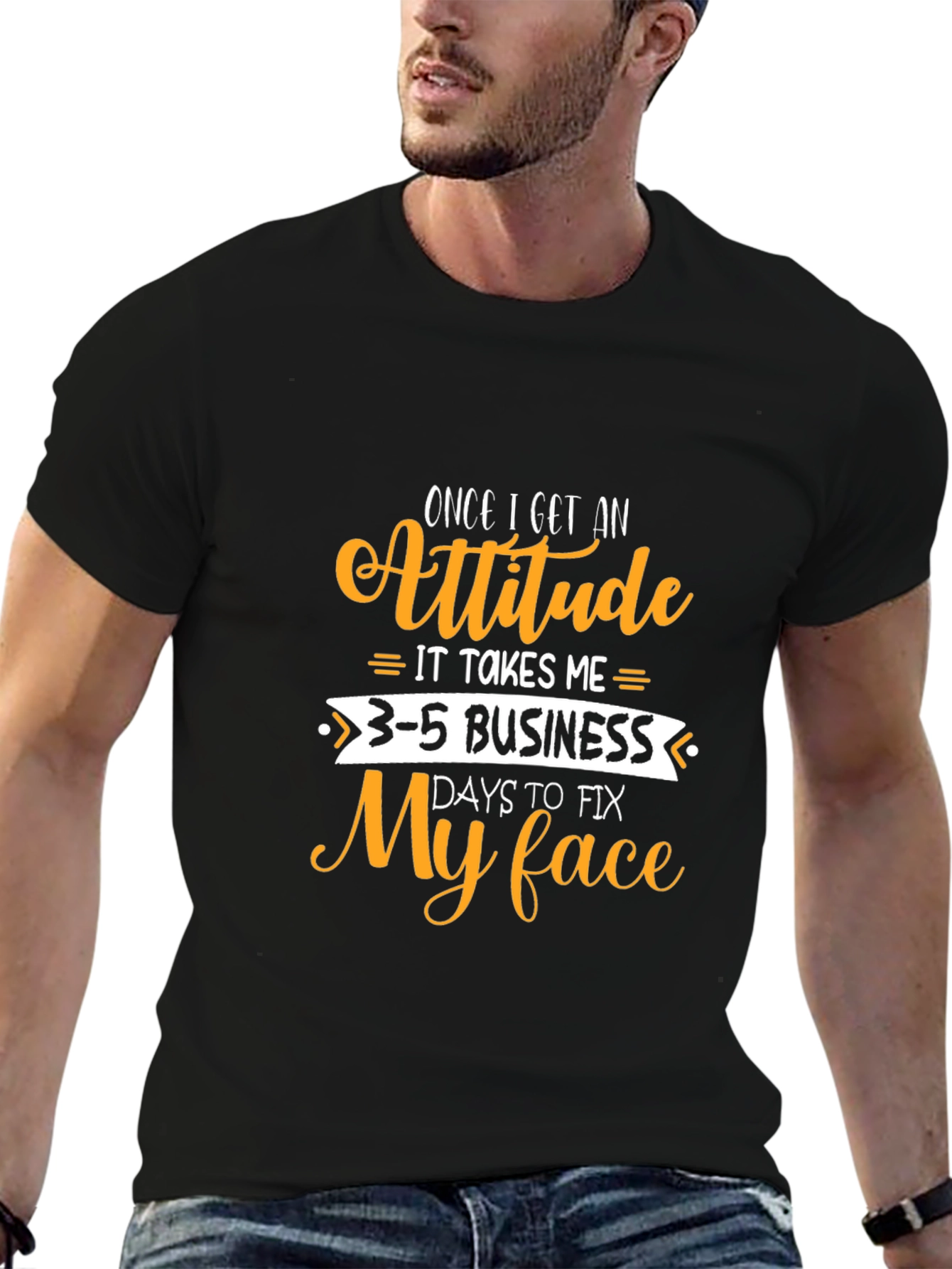 Attitude Funny Graphic T-Shirt