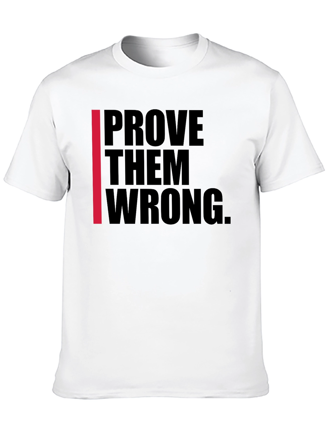 Prove Them Wrong Black Graphic Tee