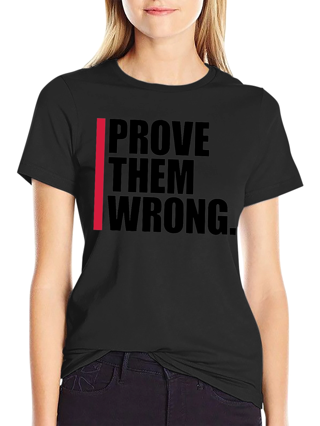 Prove Them Wrong Black Graphic Tee