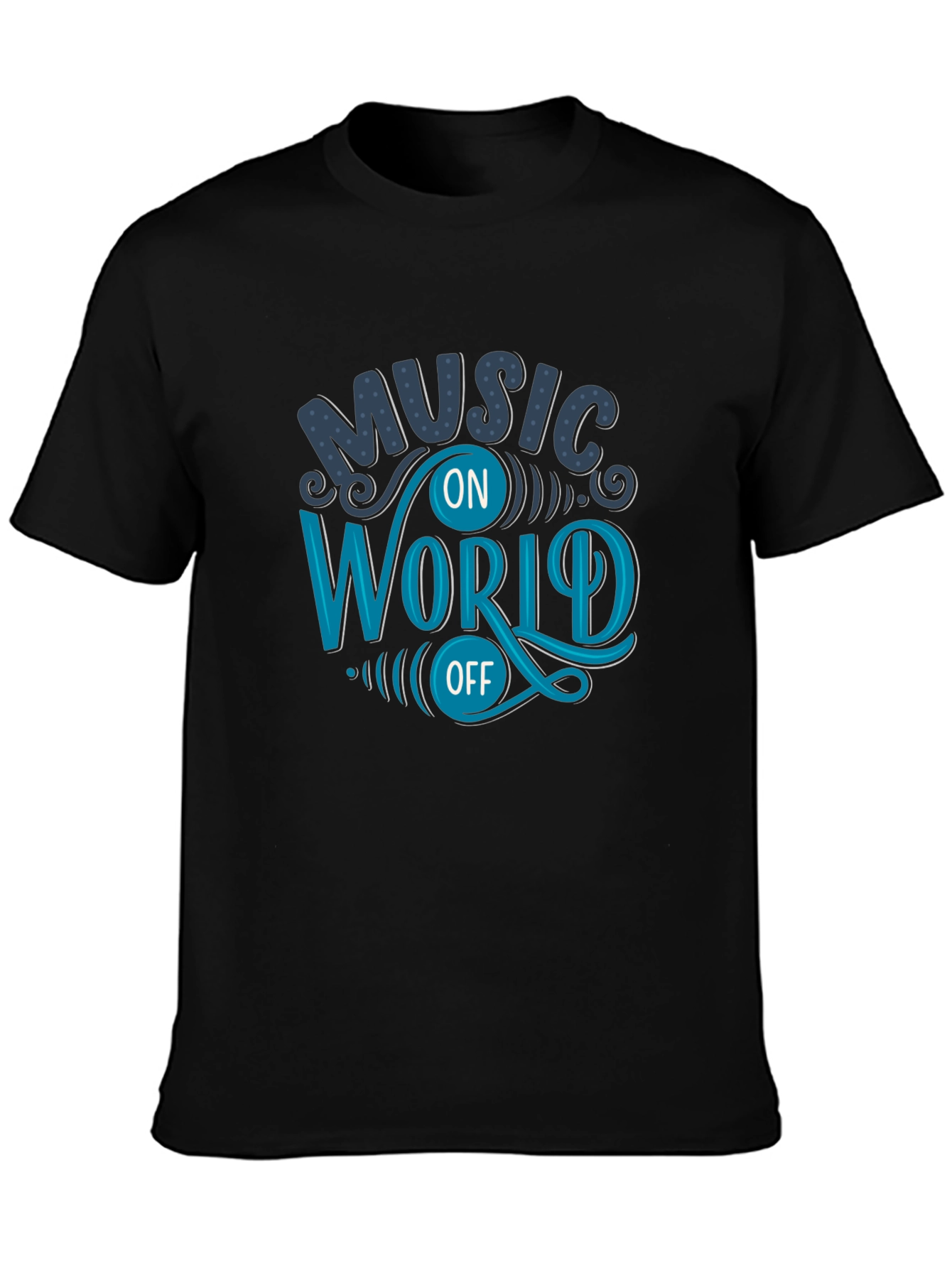 Music On World Off Graphic T-Shirt