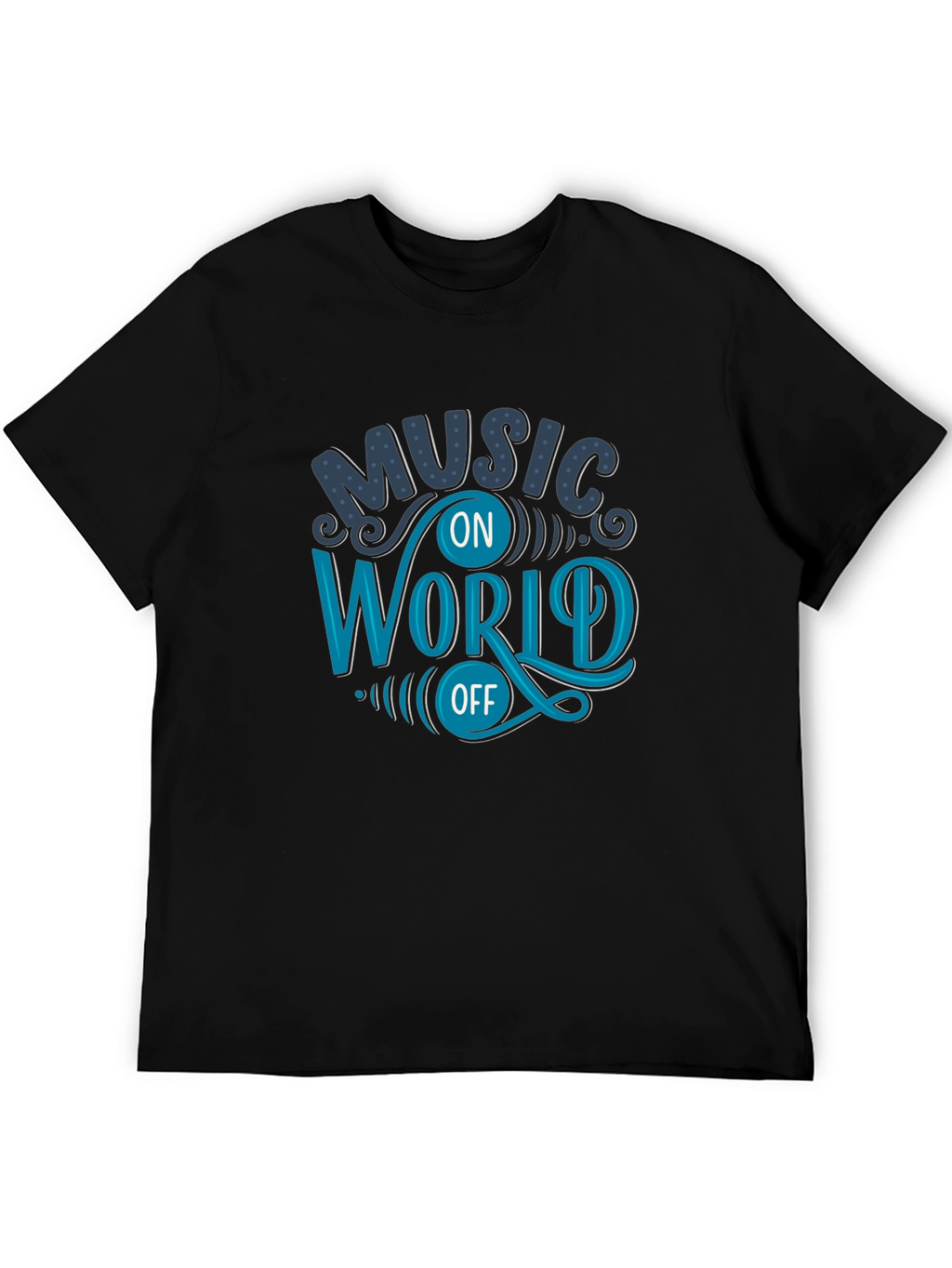 Music On World Off Graphic T-Shirt