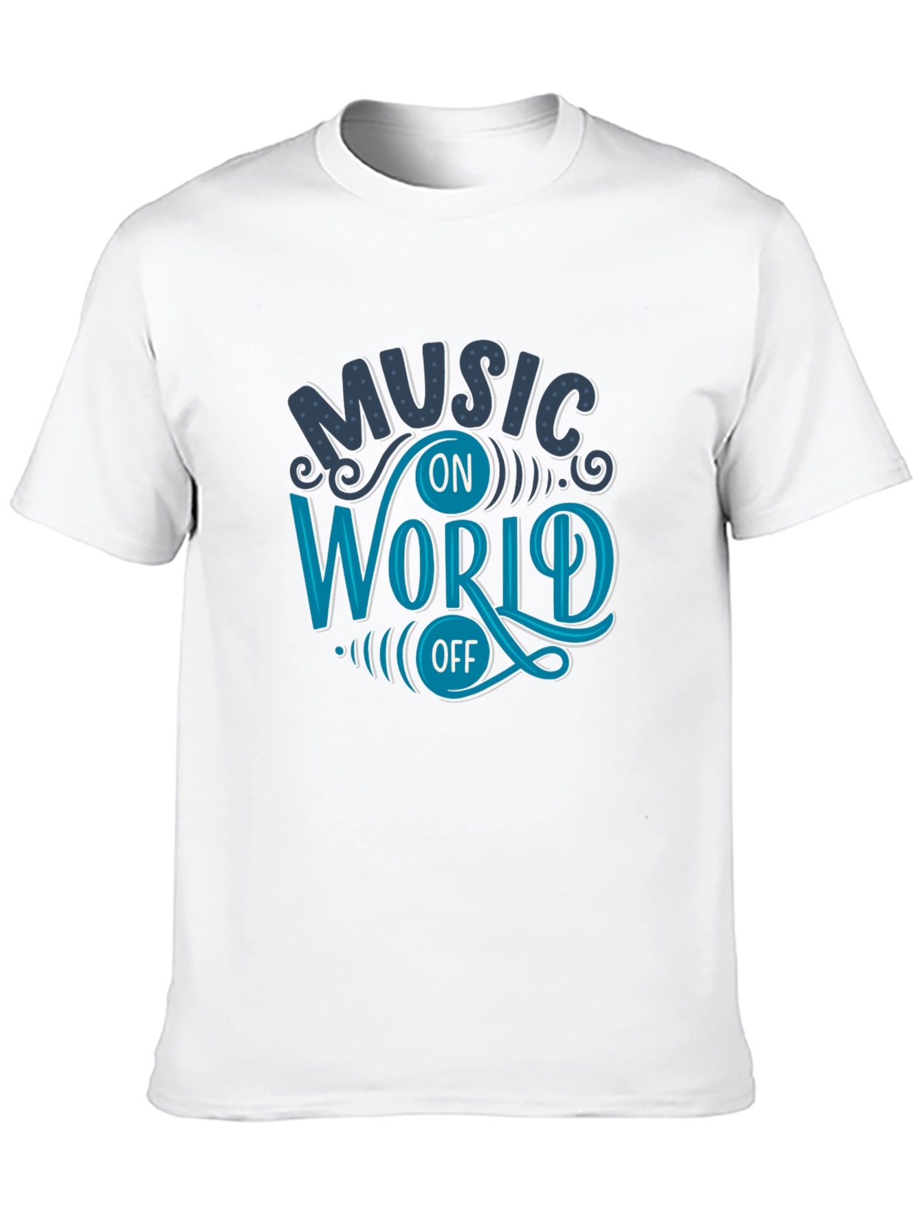 Music On World Off Graphic T-Shirt