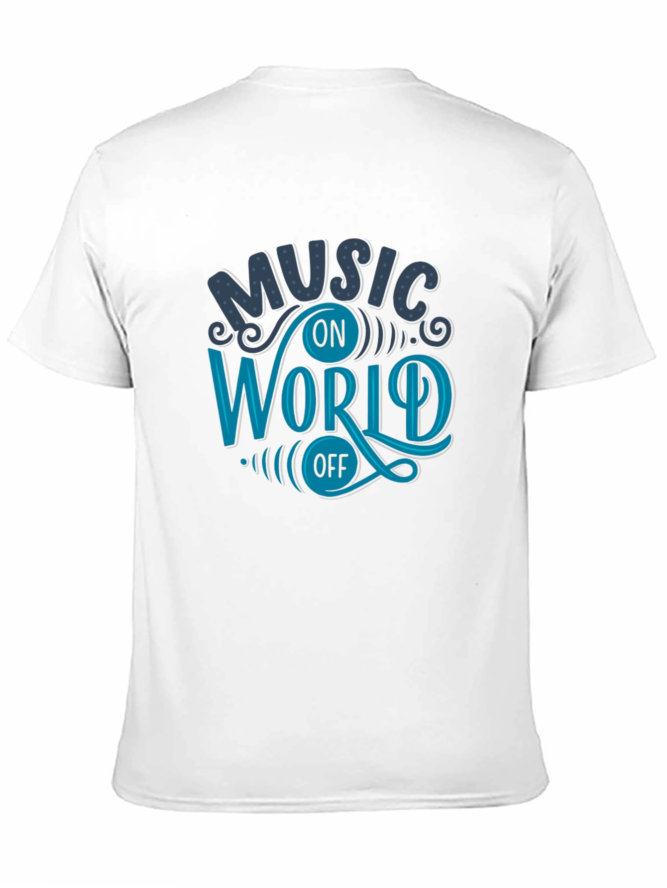 Music On World Off Graphic T-Shirt