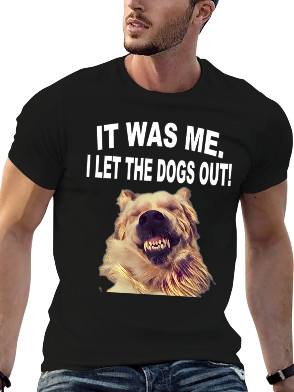 It Was Me I Let the Dogs Out T-Shirt