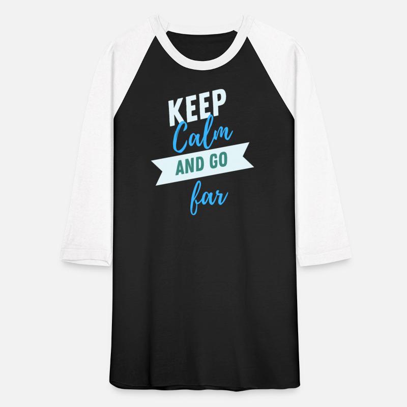 Keep calm and go far - motivational design