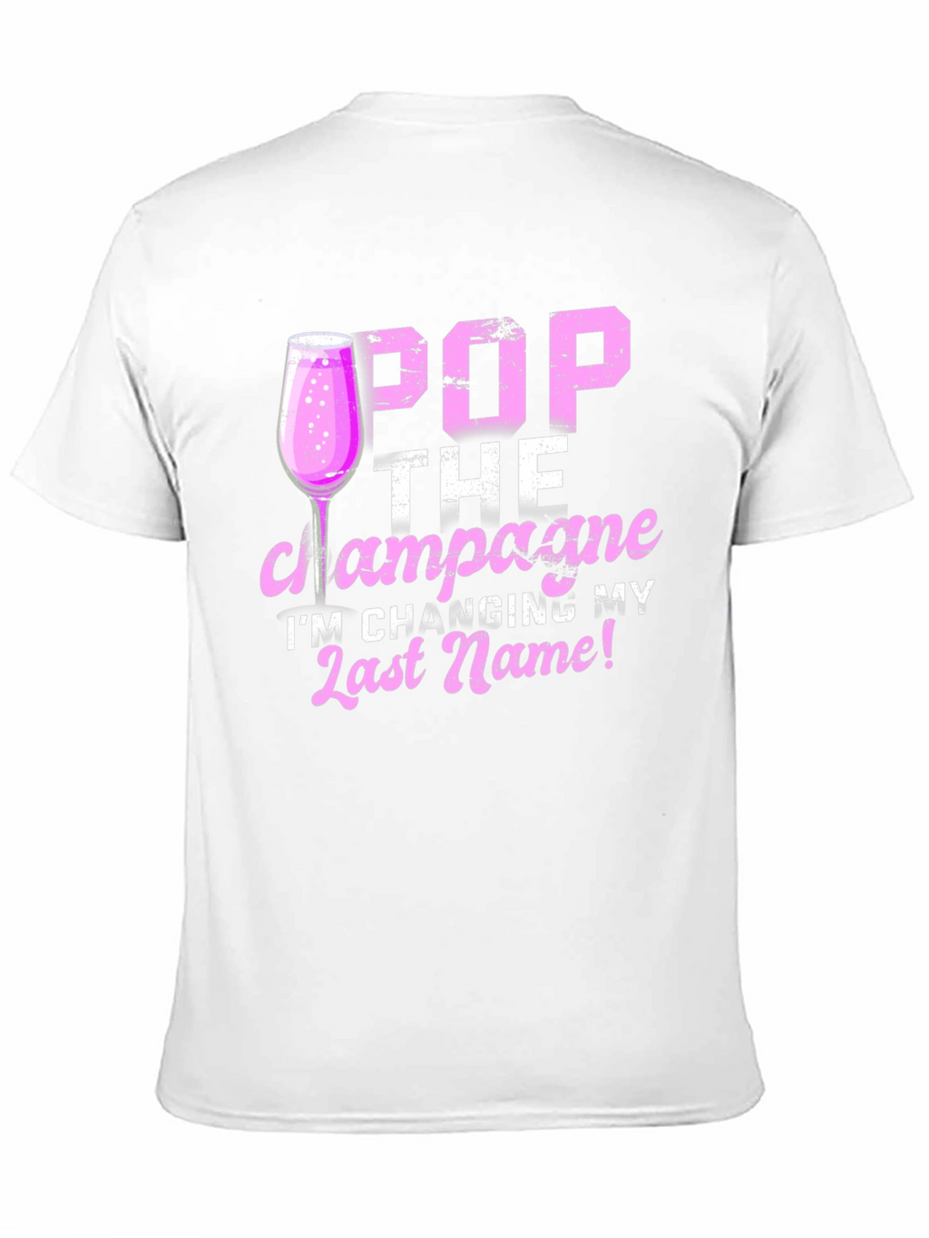 Pop the Champagne Wedding T-Shirt