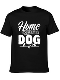 Home is Where My Dog Is Graphic Tee