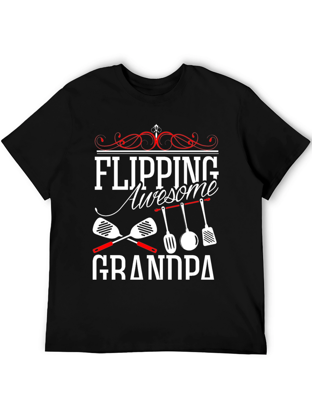 Flipping Awesome Grandpa T-Shirt - Cooking Gift