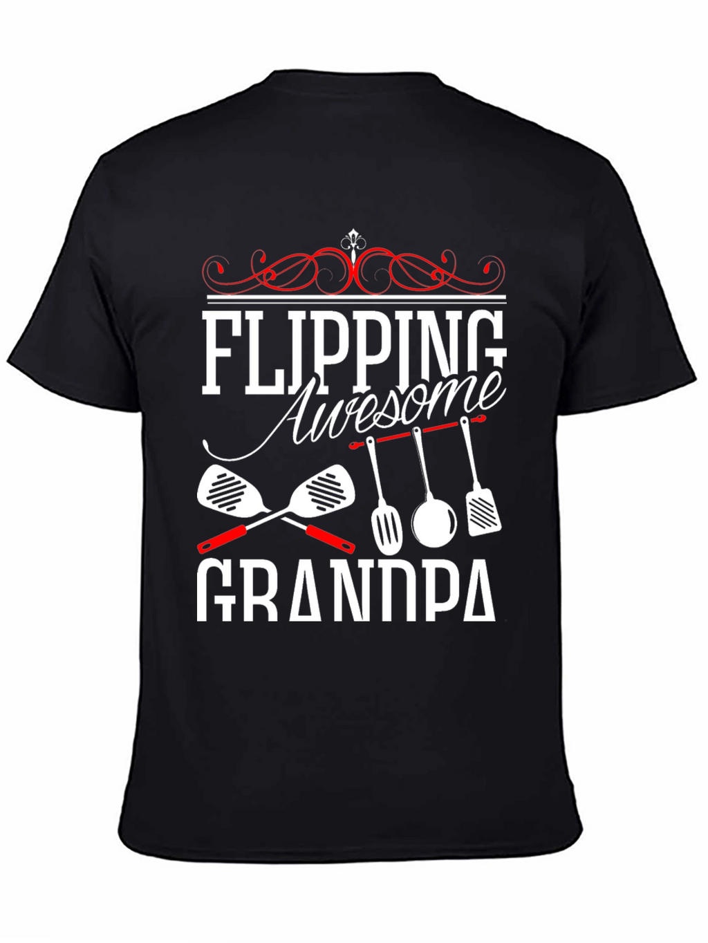 Flipping Awesome Grandpa T-Shirt - Cooking Gift